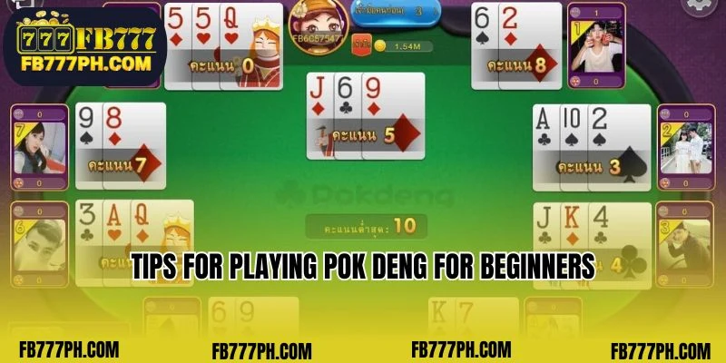 Tips for playing Pok Deng for beginners